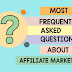 most-frequently-asked-questions-about-affiliate-marketing